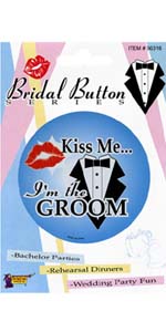 Kiss Me Im The Groom Button