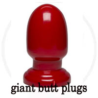 Giant Butt Plugs