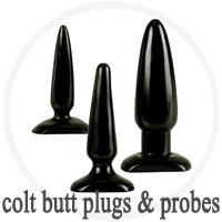 Colt Butt Plugs and Probes