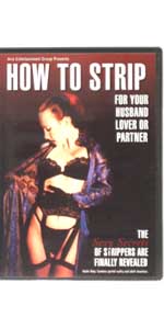 How To Strip For Your Husband, Lover, Or Partner DVD