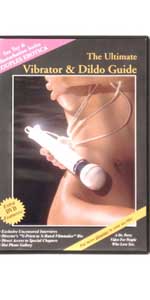 The Ultimate Vibrator and Dildo Guide DVD