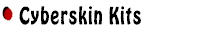 Cyberskin Kits