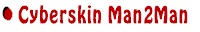 Cyberskin Man2Man