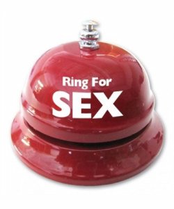 Ring for Sex Table Bell