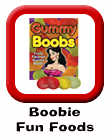 Boobie Fun Foods and Candy Treats