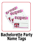 Bachelorette Party Name Tags