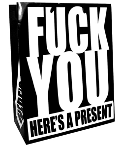 Fuck You Here Is A Present Gift Bag[EL-5990-377]