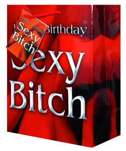 Happy Birthday Sexy Bitch Gift Bag  [EL-5990-67]