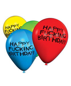 Happy Fucking Birthday Balloons [EL-6564-5]