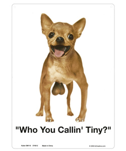 Who You Callin Tin Sign [EL-7103-10]