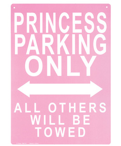 Princess Parking Only Tin Sign  [EL-7103-55].