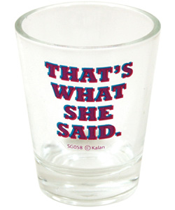 She Said Shot Glass [EL-7104-058]