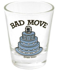 Bad Move Shot Glass [EL-7104-327]