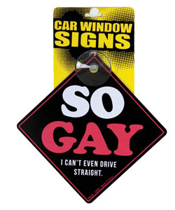 So Gay Car Window Sign  [EL-7113-03]