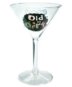 Old As Dirt Martini Glass [EL-LB466]