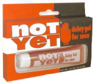 Not Yet Delay Gel